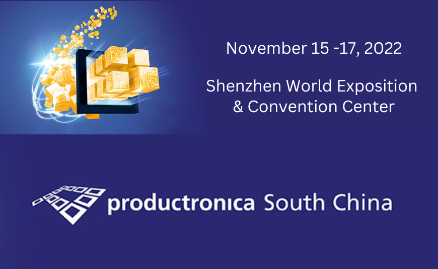 Productronica South China Tradeshow Nov 15 - 17 2022