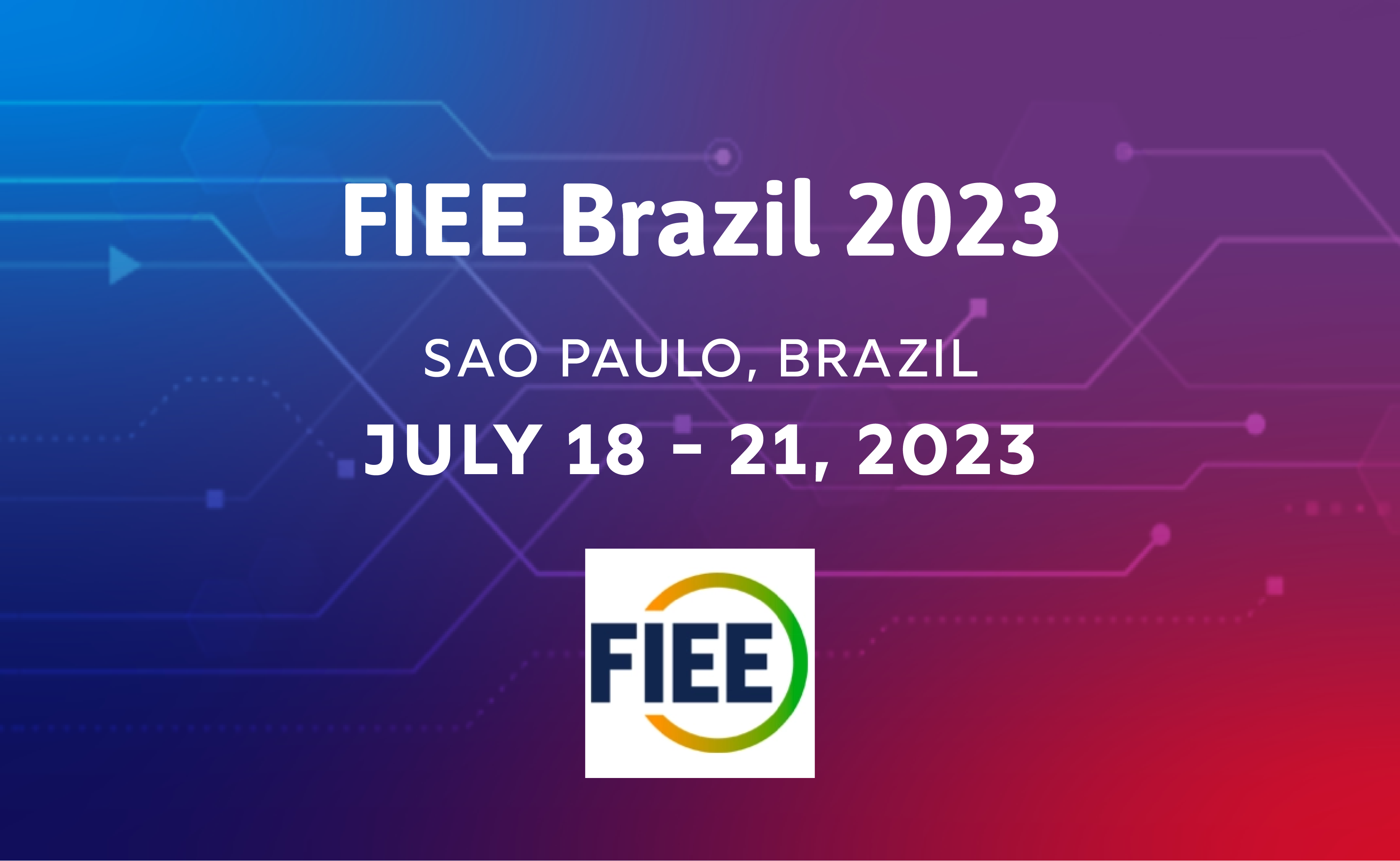 FIEE Brazil 2023 Tradeshow